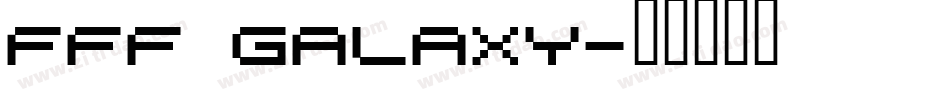 FFF Galaxy字体转换